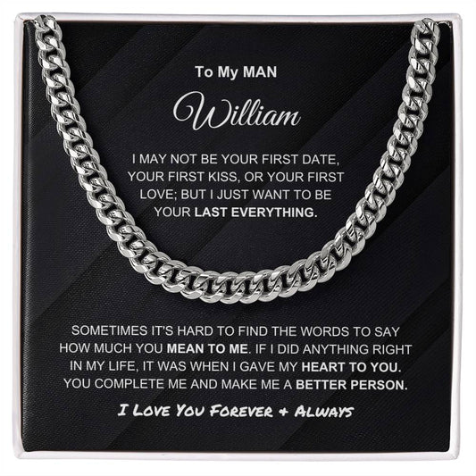 My Man - Last Everything - Personalized Cuban Link Chain