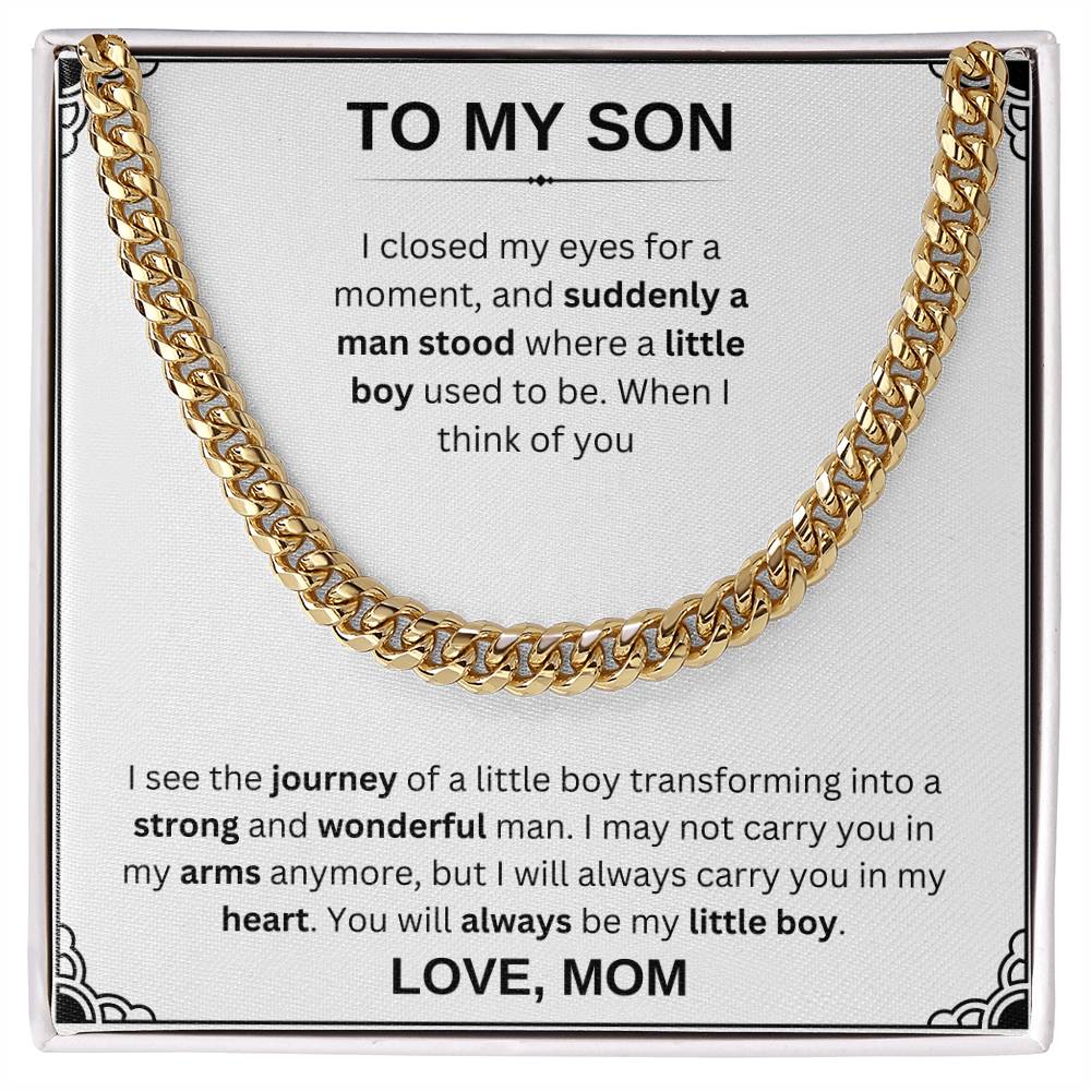 To My Strong and Wonderful Son - Cuban Chain