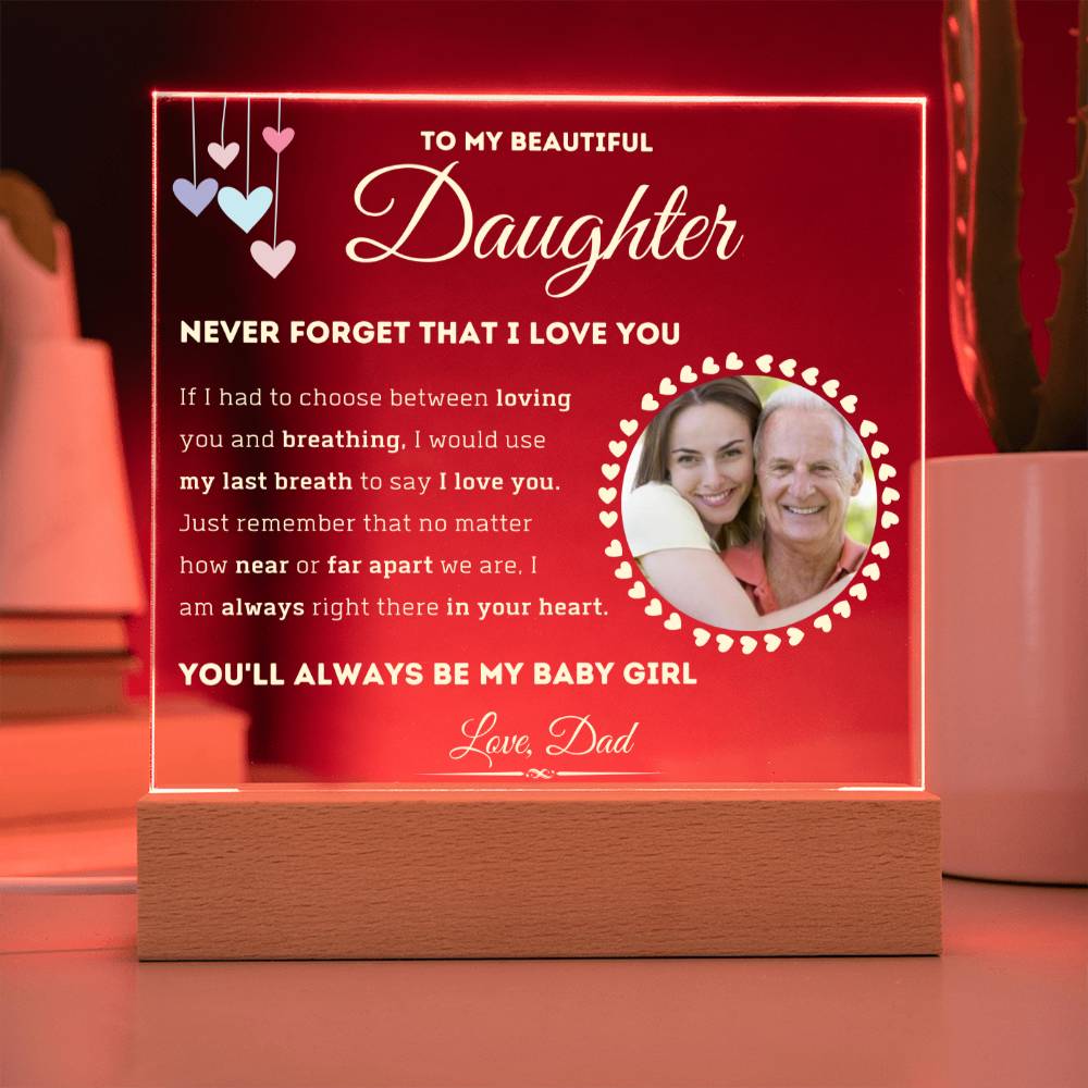 My Baby Girl - Acrylic Plaque (Dad - Daughter)