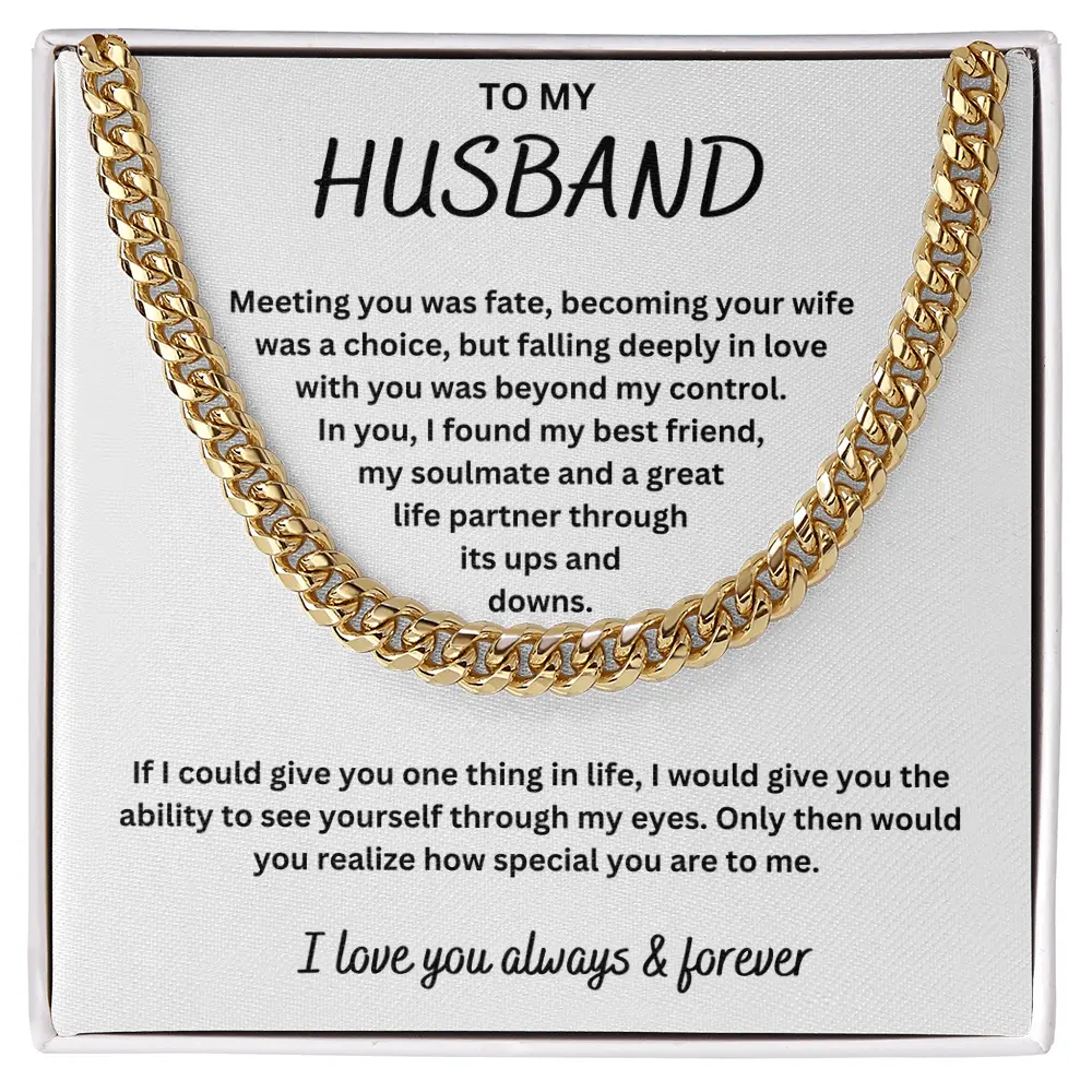 To My Husband - I Love You Always and Forever Chain