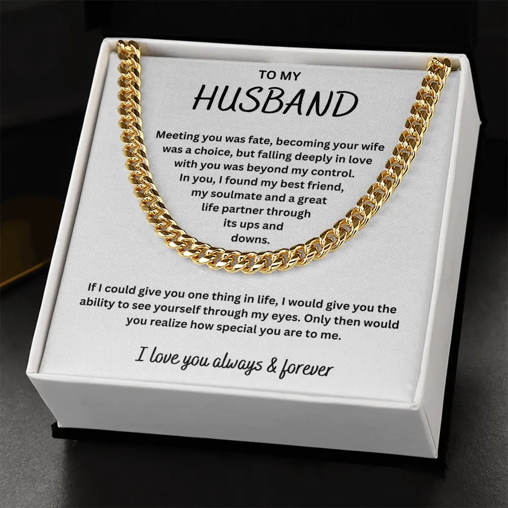 To My Husband - I Love You Always and Forever Chain