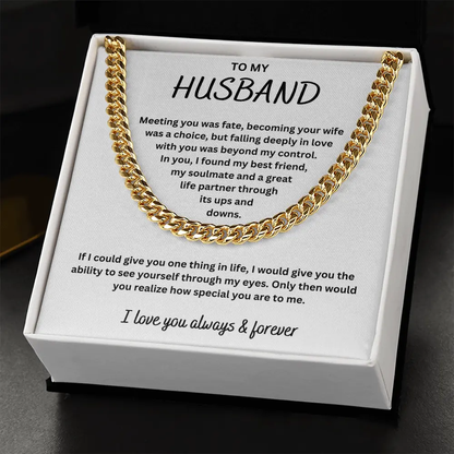 To My Husband - I Love You Always and Forever Chain