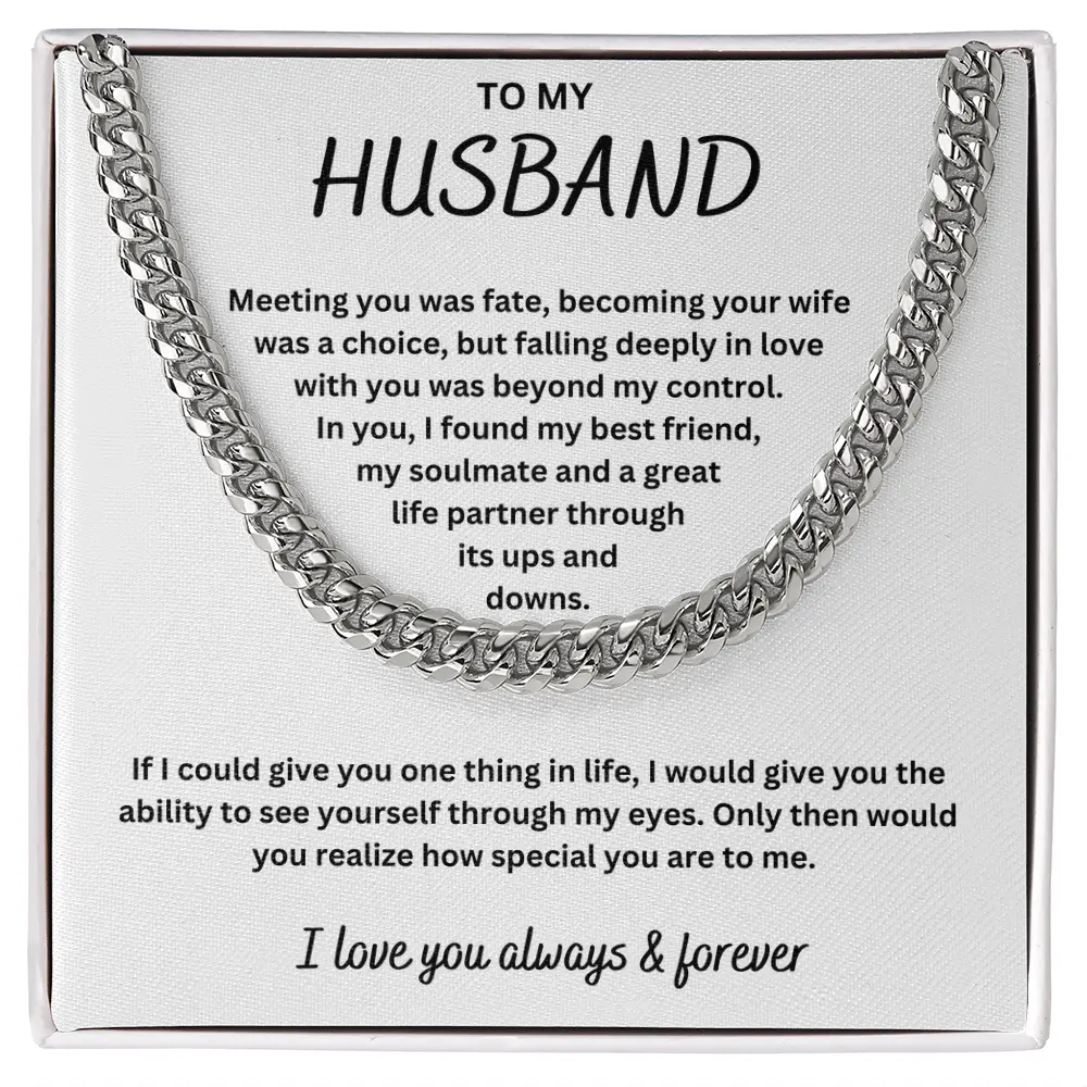 To My Husband - I Love You Always and Forever Chain
