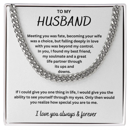 To My Husband - I Love You Always and Forever Chain