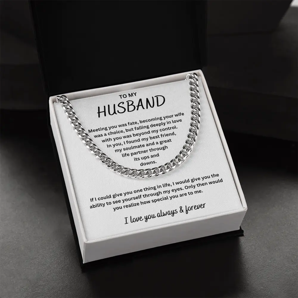 To My Husband - I Love You Always and Forever Chain