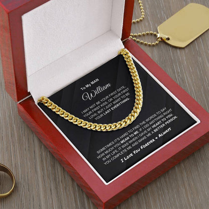 My Man - Last Everything - Personalized Cuban Link Chain