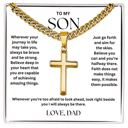 To My Son - Artisan Cross on Cuban Link Chain - Love Dad