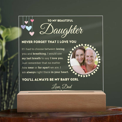 My Baby Girl - Acrylic Plaque (Dad - Daughter)