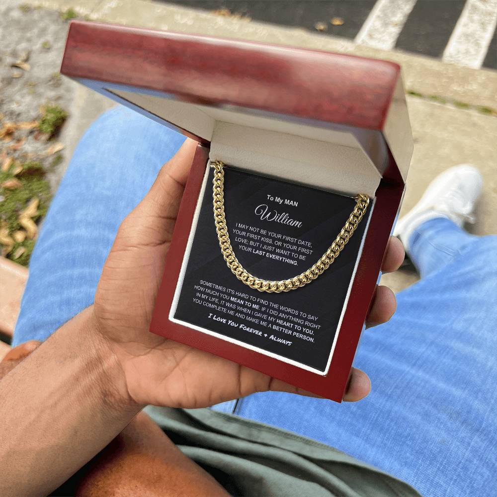 My Man - Last Everything - Personalized Cuban Link Chain